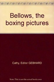 Bellows, the boxing pictures