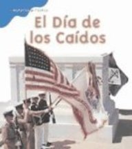 El Dia De Los Caidos (Historias De Fiestas) (Spanish Edition)
