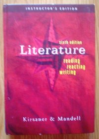LITERATURE Reading, Reacting, Writing, Instructor's Edition