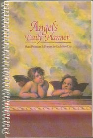 Angels Daily Planner: Plans, Promises & Prayers for Each New Day (Personal Reflections)