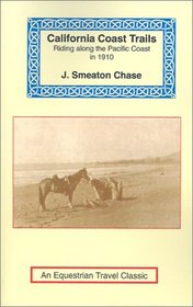 California Coast Trails: Riding Along the Pacific Coast in 1910