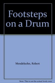 Footsteps on a Drum