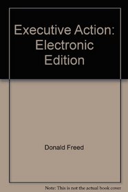 Executive Action: Electronic Edition
