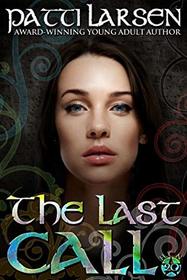 The Last Call (The Hayle Coven Novels) (Volume 20)