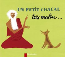 UN Petit Chacal Tres Malin...= A Crafty Jackal... (French Edition)