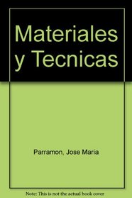 Materiales y Tecnicas (Spanish Edition)