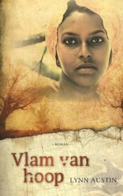Vlam van hoop: roman (Amerikaanse burgeroorlog-trilogie) (Dutch Edition)
