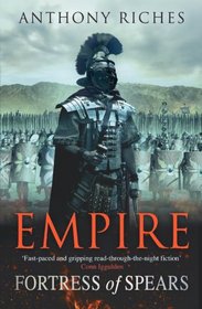 Fortress of Spears (Empire, Bk 3)