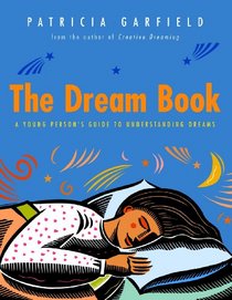 Dream Book: A Young Person's Guide to Understanding Dreams