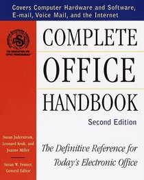 Complete Office Handbook : The Definitive Reference for Today's Electronic Office (Second Edition)