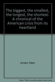 The biggest, the smallest, the longest, the shortest: A chronicle of the American circus from its heartland
