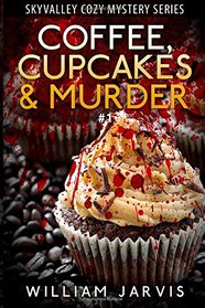 Coffee, Cupcakes and Murder (Sky Valley, Bk 1)