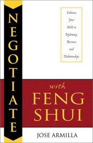 Negotiate With Feng Shui