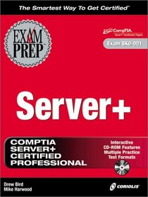 Server+ Exam Prep (Exam: SK0-001)