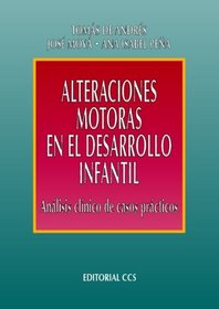 Alteraciones Motoras En El Desarrollo Infantil (Spanish Edition)