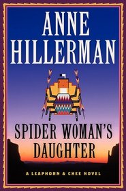 Spider Woman's Daughter (Leaphorn, Chee and Manuelito, Bk 1)
