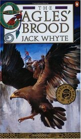 The Eagles' Brood (The Camulod Chronicles, Book 3)