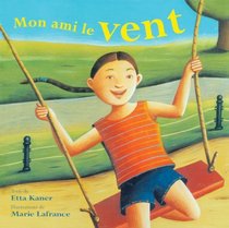 Mon Ami Le Vent (French Edition)