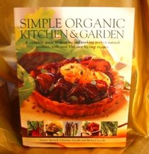 Simple Organic Kitchen and Garden