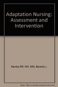 Adaptation Nursing: Assessment and Intervention