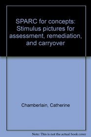 SPARC for concepts: Stimulus pictures for assessment, remediation, and carryover