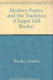 Modern Poetry and the Tradition (Chapel Hill Books)