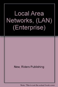 Connectivity: Local Area Networks (Enterprise Series)