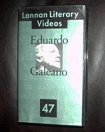 Eduardo Galeano Volume I VHS (Lannan Literary Videos, 47)