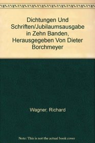 Dichtungen Und Schriften/Jubilaumsausgabe in Zehn Banden, Herausgegeben Von Dieter Borchmeyer