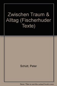 Zwischen Traum & Alltag (Fischerhuder Texte) (German Edition)