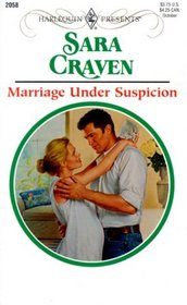Marriage Under Suspicion (Harlequin Presents, No. 2058)