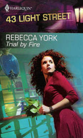 Trial by Fire (43 Light Street, Bk 5)