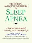 The Official Patient's Sourcebook on Sleep Apnea: Directory for the Internet Age