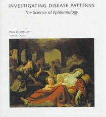 Investigating Disease Patterns: The Science of Epidemiology (Scientific American Library)