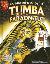 La Maldicion De La Tumba Del Faraon Tut/Curse of King Tut's Tomb (Graphic History (Graphic Novels) (Spanish))
