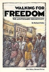 Walking for Freedom: The Montgomery Bus Boycott (Stories of America)