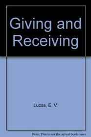 Giving and Receiving (Essay index reprint series)