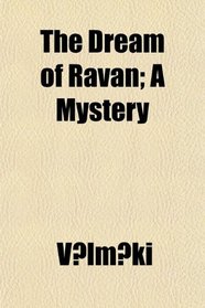 The Dream of Ravan; A Mystery