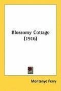 Blossomy Cottage (1916)