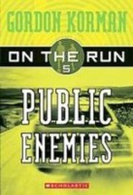 Public Enemies (On the Run)