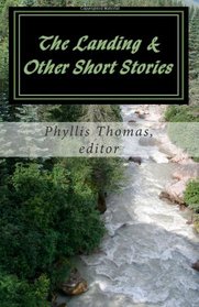 The Landing & Other Short Stories
