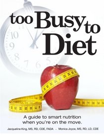 Too Busy To Diet