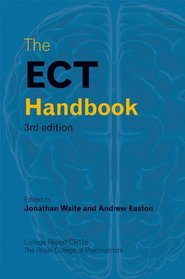 The ECT Handbook, 3rd Edition
