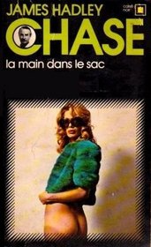 La Main Dans Le Sac (French Edition)