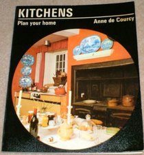 Kitchens (Plan Your Home)