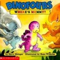 Where's Mommy (Dinofours)