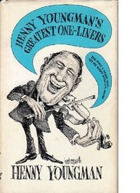 Henny Youngman's greatest one-liners