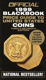 Official 1999 Blackbook Price Guide to United States Coins (37th ed)