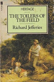 Toilers of the Field (Heritage)