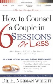 How to Counsel a Couple in Six Sessions or Less